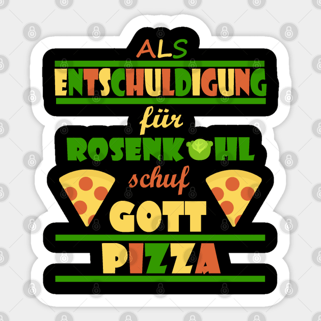 Pizza Italien Essen lustiger Spruch Geschenk Sticker by FindYourFavouriteDesign